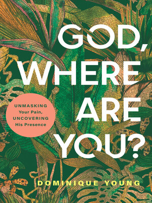 cover image of God, Where Are You?